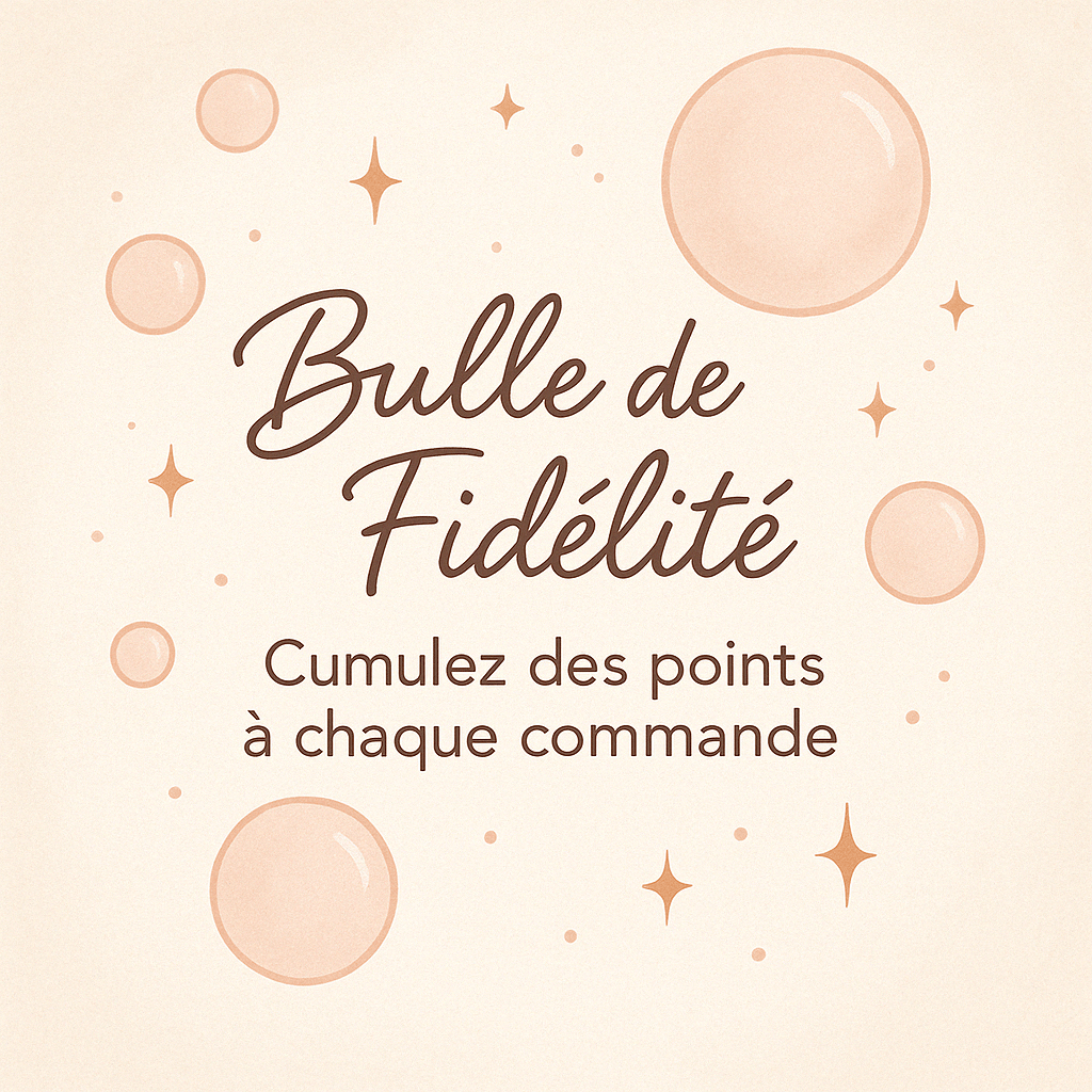 Programme fidélité Ptitebulle de Senteurs